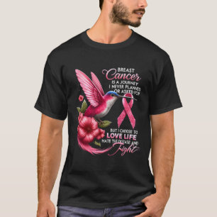 Cancer Breast Cancer Is A Journey I Never Planned T-Shirt