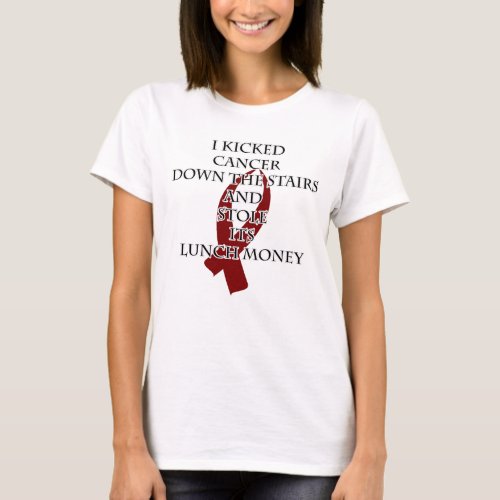 Cancer Bully Burgundy Ribbon T_Shirt