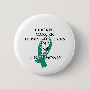 Cancer Bully (Teal Ribbon) Pinback Button