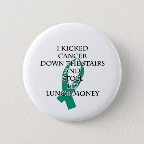 Cancer Bully Teal Ribbon Pinback Button
