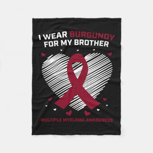 Cancer Burgundy Brother Multiple Myeloma Awareness Fleece Blanket