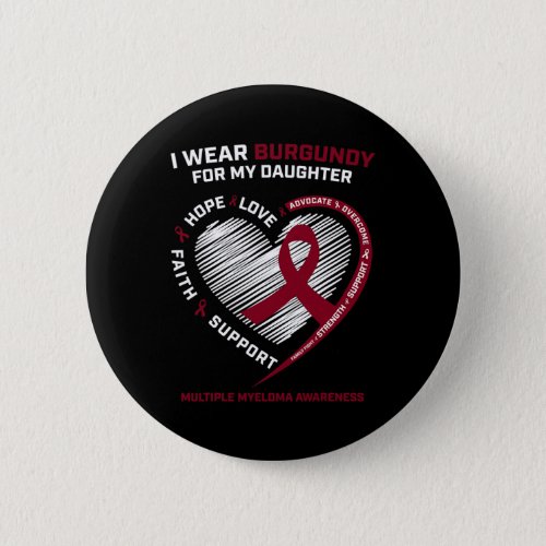 Cancer Burgundy Daughter Multiple Myeloma Awarenes Button