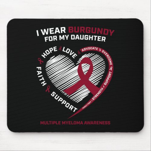 Cancer Burgundy Daughter Multiple Myeloma Awarenes Mouse Pad