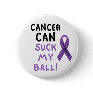 Cancer Can Suck My Ball! Button