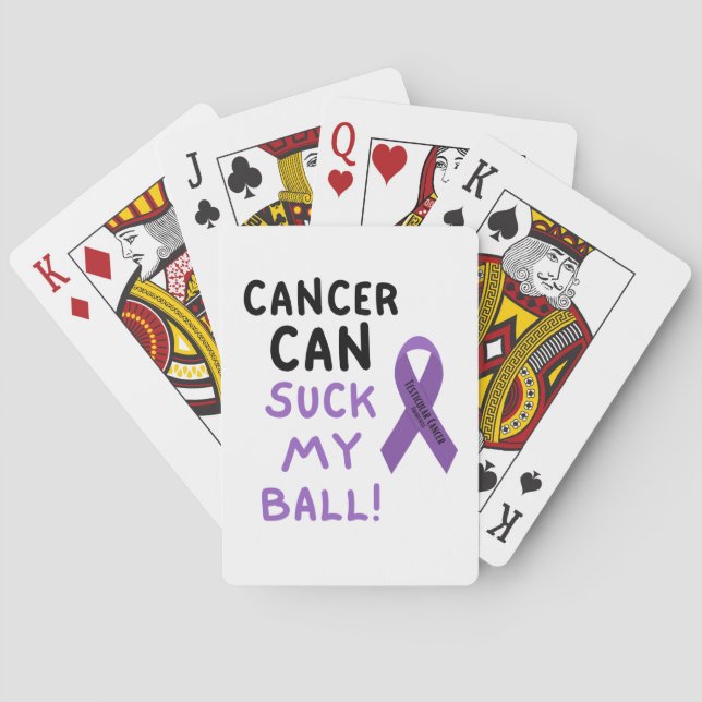Cancer Can Suck My Ball! Playing Cards (Back)