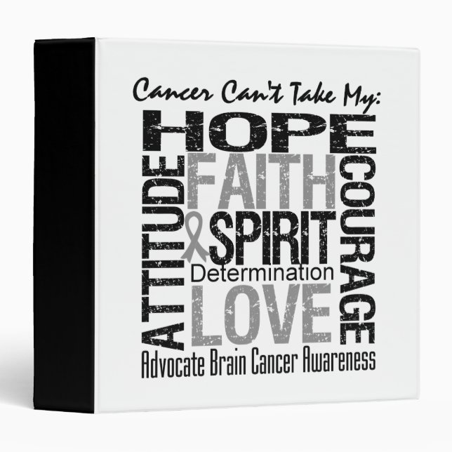 Cancer Can't Take My Hope Brain Cancer 3 Ring Binder (Front/Spine)