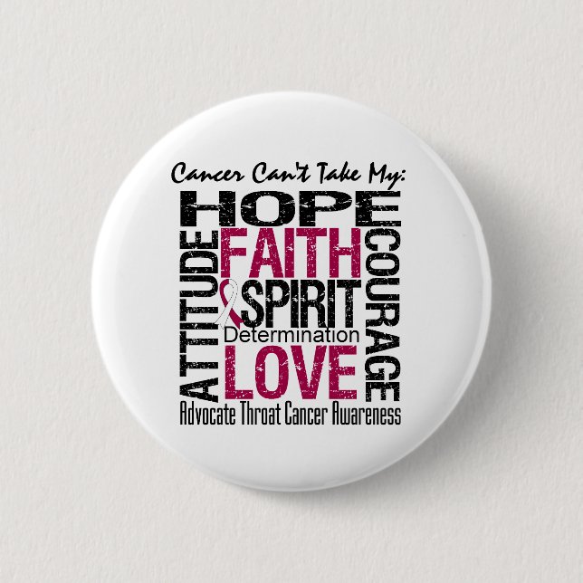 Cancer Can't Take My Hope Collage Throat Cancer Button (Front)