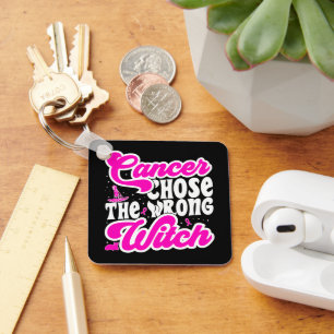 Cancer Chose The Wrong Witch Breast Cancer Funny Keychain