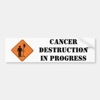cancer destruction in progress sticker