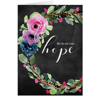 Cancer Diagnosis, We Do Not Lose Hope Cards