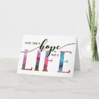 Cancer Encouragement – Where there is Hope there Card