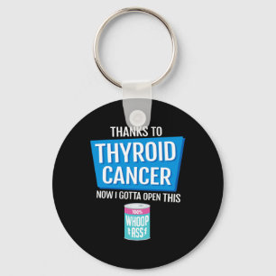 Cancer Fighter Open A Can Of Whoop Keychain