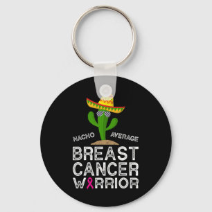 Cancer Fighting Support Funny Cancer Fighter Warri Keychain