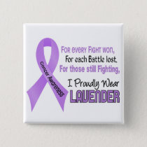 Cancer For Every…..I Proudly Wear Lavender 1 Pinback Button
