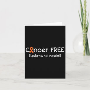 Cancer Free- Leukemia Cancer Awareness Supporter R Card