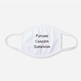 Cancer Future Cancer Survivor Face Mask