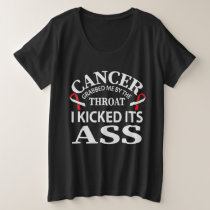 Cancer Grabbed Me By The Throat I Kicked Its Plus Size T-Shirt