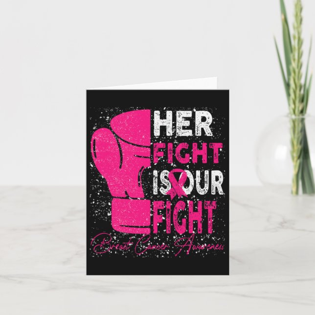 Cancer Her Fight Is Our Fight Breast Cancer Awaren Card (Front)