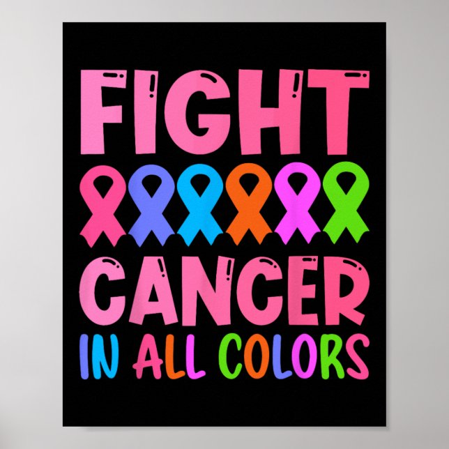 Cancer In All Color Ribbon Breast Cancer Awareness Poster (Front)