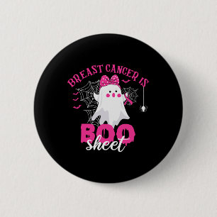 Cancer Is Boo Sheet Breast Cancer Warrior Hallowee Button
