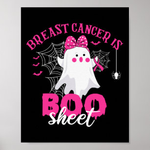 Cancer Is Boo Sheet Breast Cancer Warrior Hallowee Poster