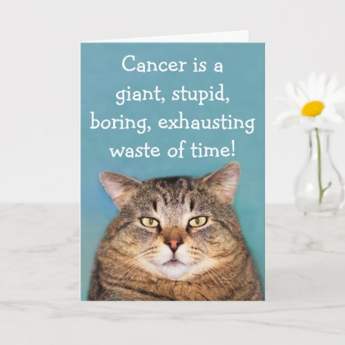 Cancer Is Stupid Funny Encouragement Card