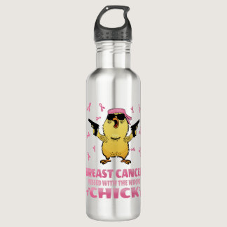 Cancer Messed With The Wrong Chick, Breast Cancer Stainless Steel Water Bottle