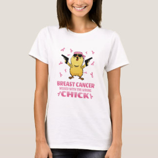 Cancer Messed With The Wrong Chick, Breast Cancer T-Shirt