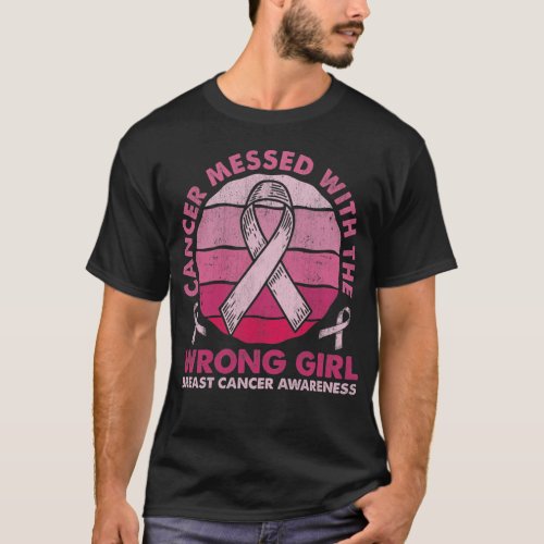Cancer Messed With The Wrong Girl Breast Cancer Aw T_Shirt
