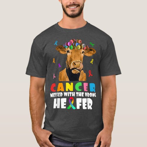 Cancer Messed With The Wrong Heifer Cow Lover Figh T_Shirt