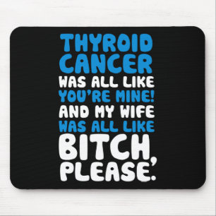 Cancer My Wife Support Quote Fun Mouse Pad