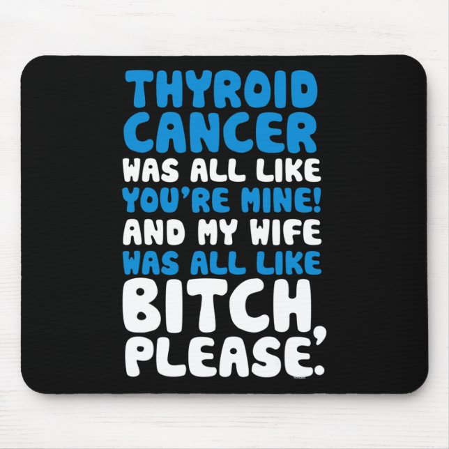 Cancer My Wife Support Quote Fun  Mouse Pad (Front)