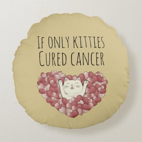Cancer Patient Custom  Round Pillow