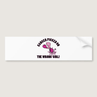 Cancer Picked On The Wrong GIRL! Bumper Sticker