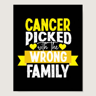 Cancer Picked The Wrong Family Childhood Cancer Poster