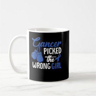 Cancer Picked The Wrong Girl, Blue Ribbon Colon Ca Coffee Mug
