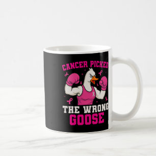 Cancer Picked The Wrong Goose Funny Breast Cancer Coffee Mug