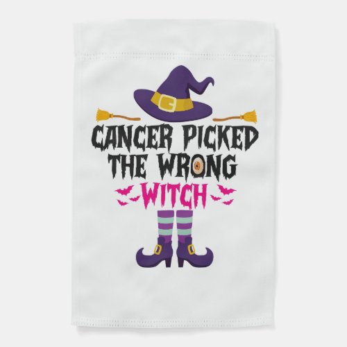 Cancer Picked The Wrong Witch Funny Halloween Gift Garden Flag