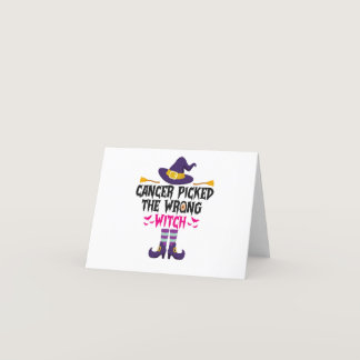 Cancer Picked The Wrong Witch Funny Halloween Gift Thank You Card