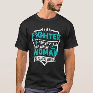 Cancer Picked The Wrong Woman Ovarian Cancer Aware T-Shirt