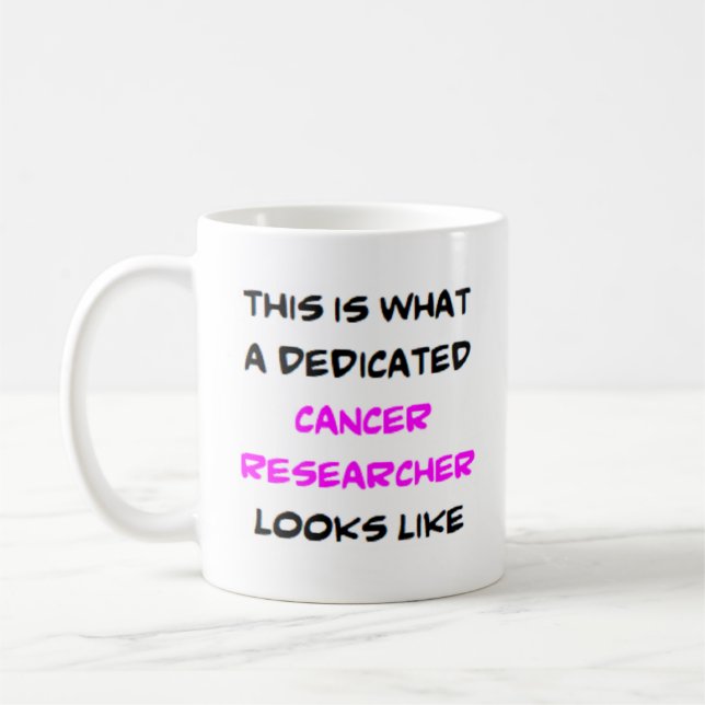 cancer researcher, dedicated coffee mug (Left)