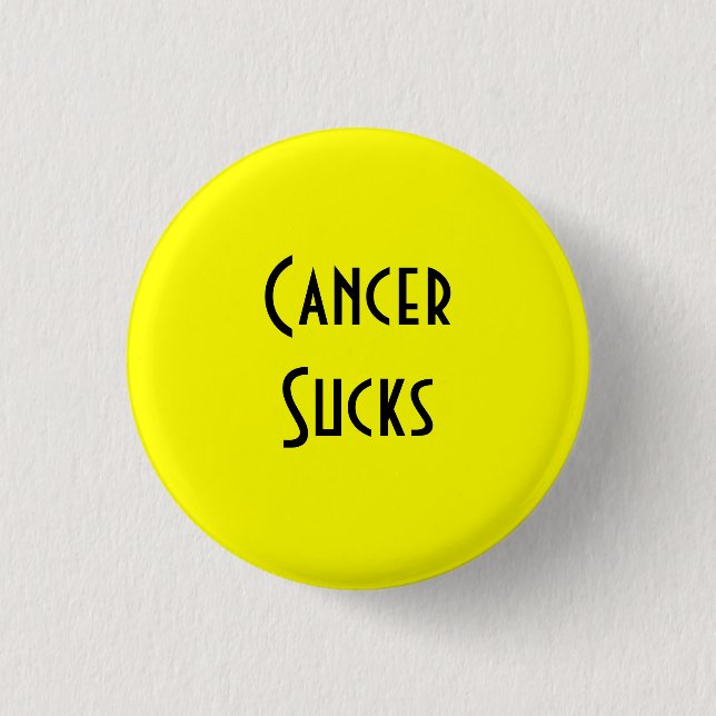 Cancer Sucks: Bladder, Sarcoma/Bone Cancer Button (Front)