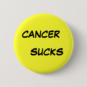 CANCER, SUCKS BUTTON