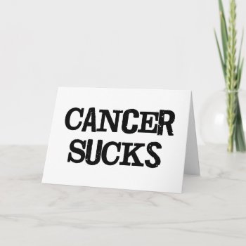Cancer Sucks Card by LabelMeHappy at Zazzle
