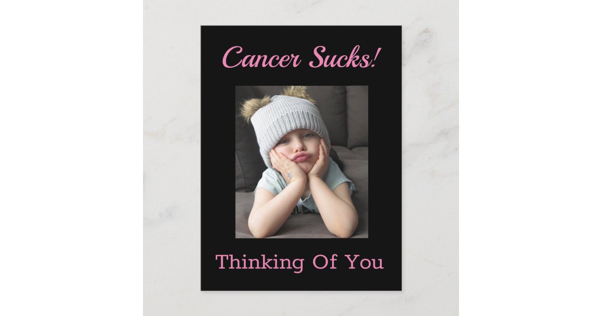 Gumpy Got Cancer Cancer Sucks! Thinking Of You Funny Grumpy Postcard | Zazzle
