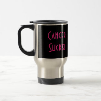 Cancer Sucks! Travel Mug