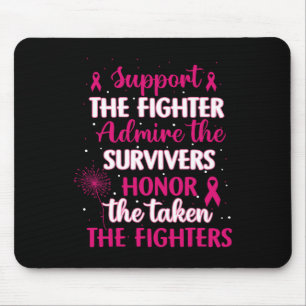 Cancer Support Admire Honor Breast Cancer Awarenes Mouse Pad