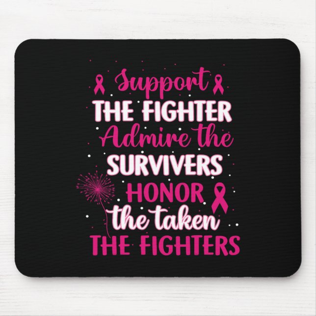 Cancer Support Admire Honor Breast Cancer Awarenes Mouse Pad (Front)