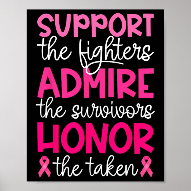 Cancer Support Admire Honor Breast Cancer Awarenes Poster (Front)