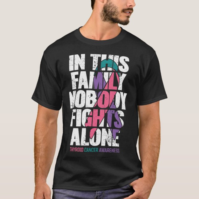 Cancer Support Family Thyroid Cancer Awareness  T-Shirt (Front)